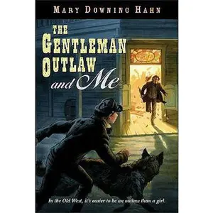 USED-The Gentleman Outlaw and Me by Mary Downing Hahn (Paperback)
