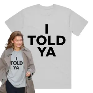 I Told Ya T-Shirt - Challangers Inspired T-Shirt - Organic Heavyweight Cotton - Handmade Screen Printed - Worn by Zendaya - Grey
