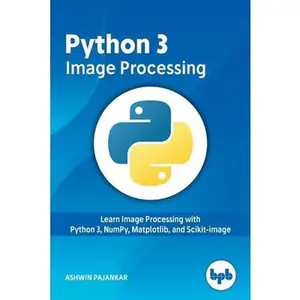 USED-Python 3 Image Processing by Pajankar, Ashwin (Paperback)