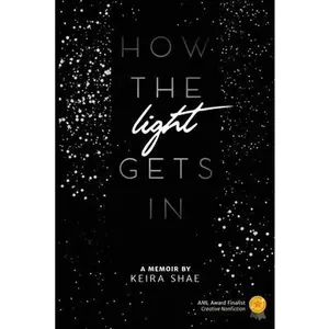 USED-How The Light Gets In by Shae, Keira (Paperback)