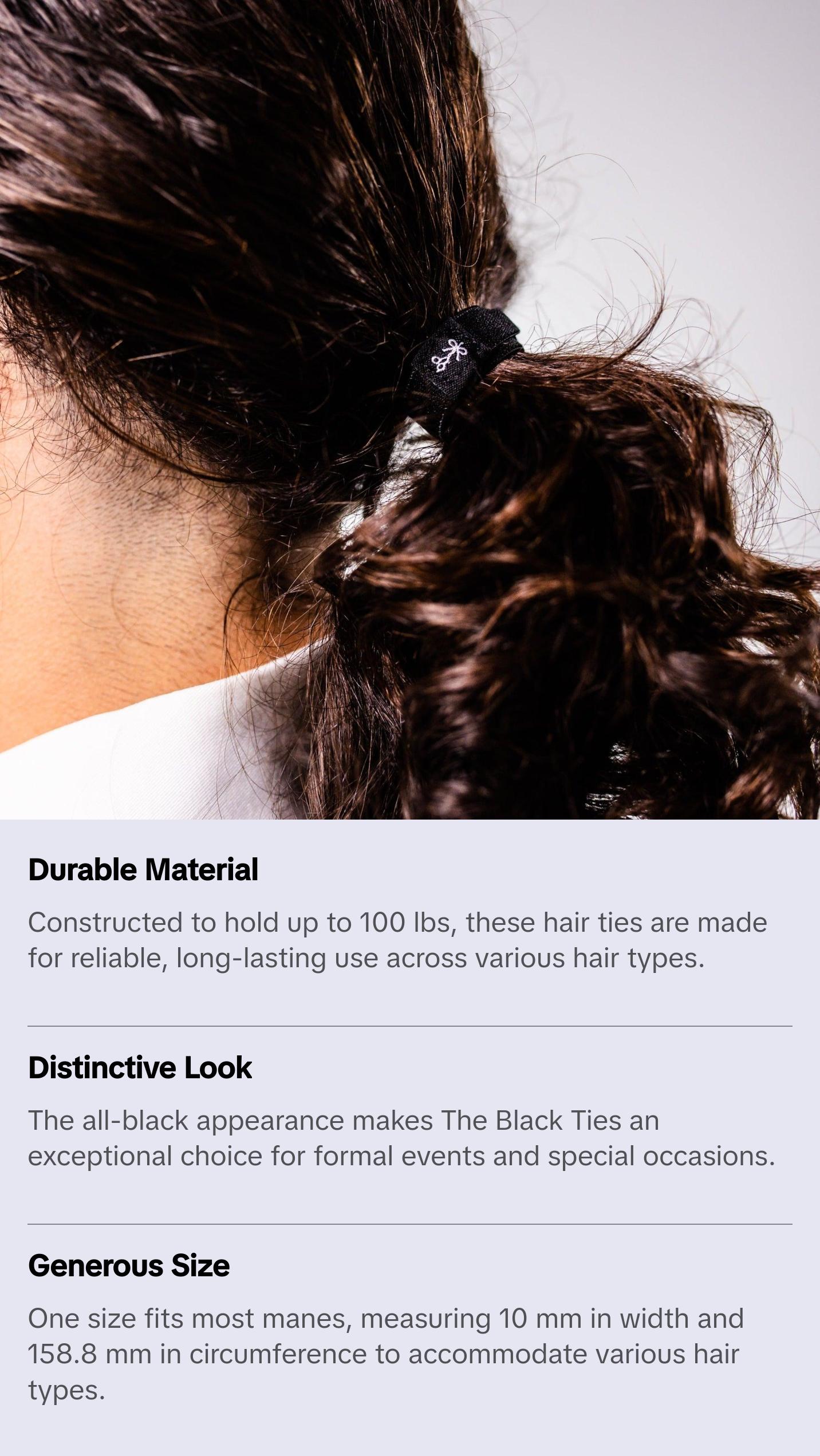The Black Ties | Hair Ties | 100 lb Capacity | Ideal for All Hair Types One Size Fits Most Manes | Four Pack