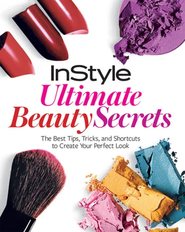 Used Paperback Book - Instyle Ultimate Beauty Secrets: The Best Tips, Tricks, Shortcuts with Makeup Tutorial to Create Your Perfect Look by The Editors of Instyle (English)