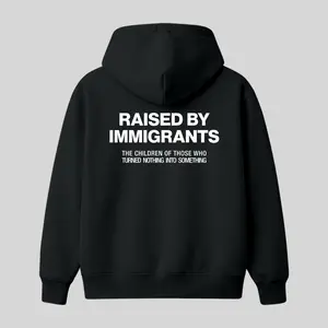 Raised By Immigrants Hoodie, Proud Daughter Graphic, Hispanic Heritage Mexican Culture, Dreamer Statement, Casual Unisex Pullover