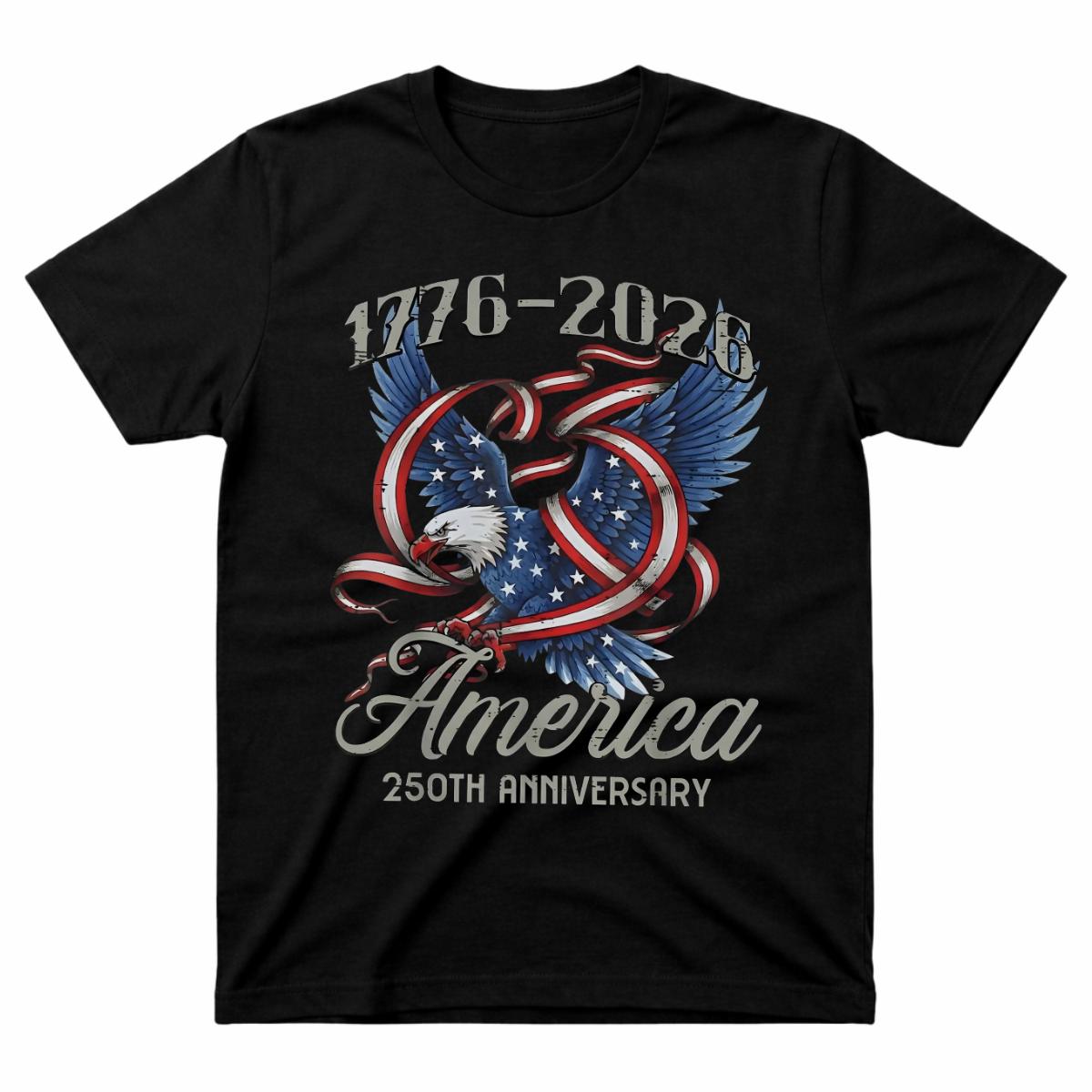 America 250th Anniversary 1776–2026 T-Shirt, 250 Years of Independence Graphic Tee, Patriotic USA Celebration Shirt, 4th of July Outfit, Unisex American Pride Gift