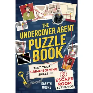 USED-The Undercover Agent Puzzle Book: Test Your Crime-Solving Skills in 8 Escape Room Scenarios by Moore, Gareth (Paperback)