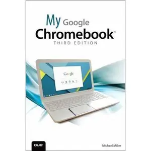 USED-My Google Chromebook by Miller, Michael (Paperback)