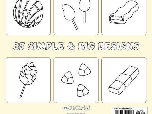 Mexican Treats Coloring Book Bold and Easy: 35 Simple and Big Designs with Thick Lines for Adults, Kids, Teens, and Seniors Featuring Traditional