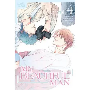 My Beautiful Man, Volume 4 (Manga) -- Yuu Nagira, Paperback
