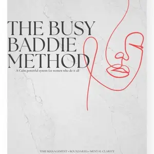 The Busy Baddie Method