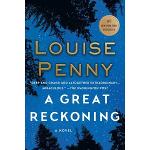 A Great Reckoning: A Novel (Chief Inspector Gamache Novel, 12) Paperback – May 2, 2017