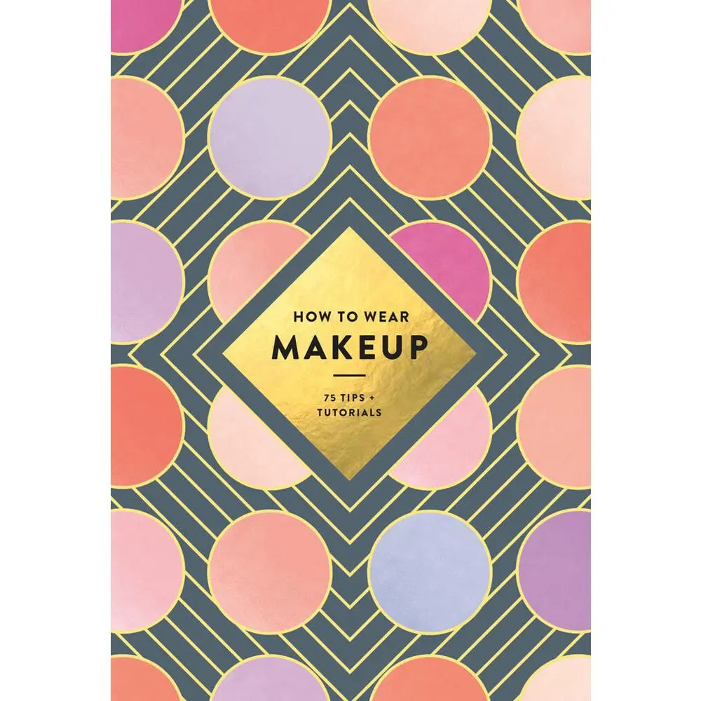 USED Book - How to Wear Makeup: 75 Tips + Tutorials by Wagoner, MacKenzie (Paperback) - english