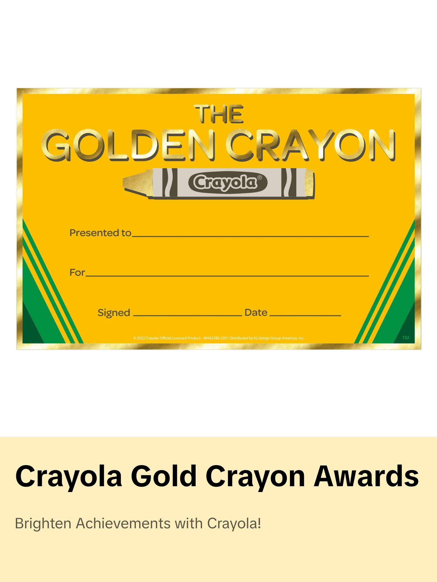 Crayola® Gold Crayon Recognition Awards