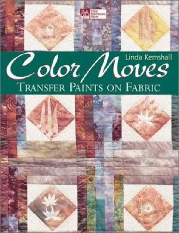 Used - "Color Moves: Transfer Paints on Fabric" by Linda Kemshall, Paperback Book with Tutorials, Designs, Patterns, Patchwork Guidance (Literature & Art Category)