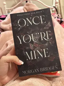 Once You're Mine: A Dark Stalker Romance (Possessing Her) Paperback – August 20, 2024