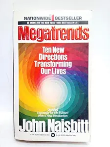 USED-Megatrends: Ten New Directions Transforming Our Lives by John Naisbitt (Unknown)