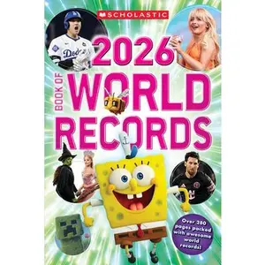 Scholastic Book of World Records 2026 -- Scholastic, Paperback