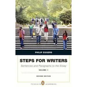 USED-Steps for Writers: Sentence and Paragraph to the Essay, Volume 1 (with MyWritingLab with Pearson eText) (2nd Edition) by Phillip Eggers (Paperback)