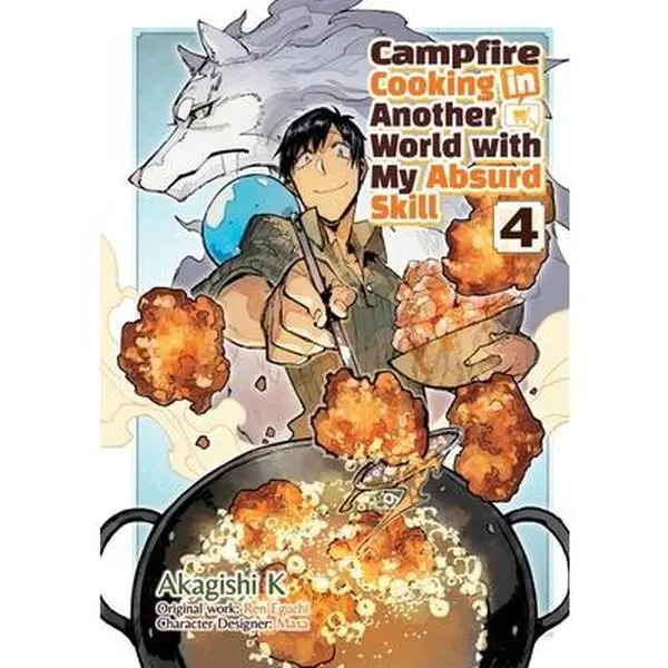 Campfire Cooking in Another World with My Absurd Skill: Volume 4 (English Manga) - Ren Eguchi, Trade Paperback, 0.4 lbs, 7.22" H x 5.29" L x 0.41" W