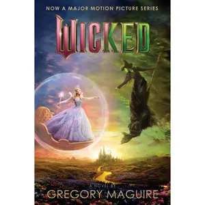 USED-Wicked [Movie Tie-In #2]: The Life and Times of the Wicked Witch of the West by Maguire, Gregory (Paperback)