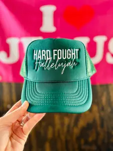 Hard Fought Hallelujah Embroidered Trucker Hat