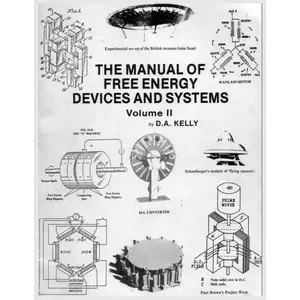 The Manual of Free Energy Devices and Systems Paperback – March 2, 2024