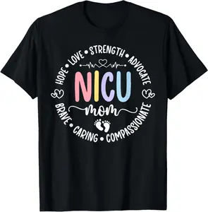 100% Cotton NICU Mom Appreciation Micro Preemie Mom of NICU Warrior T-Shirt