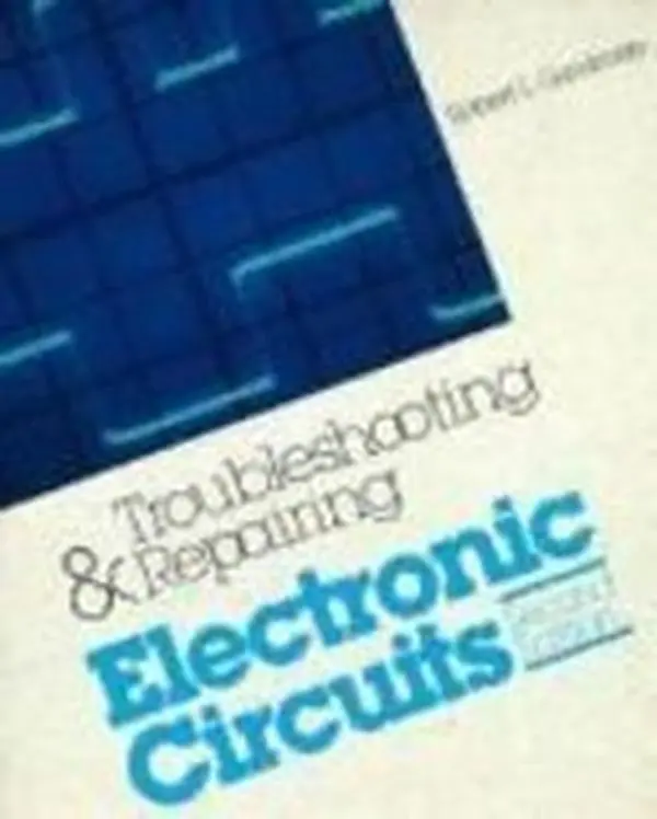USED-Troubleshooting and Repairing Electronic Circuits by Robert L. Goodman (Hardcover)