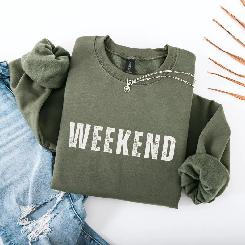 Weekend Sweatshirt, Minimalist Weekend Graphic Crewneck, Cozy Casual Pullover, Relaxed Weekend Outfit Gift