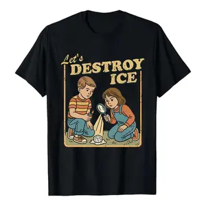 Let's Destroy Ice Anti Ice Graphic T Shirt Support Human Rights and Democracy Activist Gift