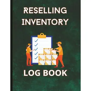 Reselling Inventory Log Book: Small Business Inventory Log: Organizer and Tracker for Resellers Paperback – June 20, 2025