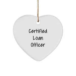 Funny Loan Officer Gifts - Heart Ornament for Certified Loan Officer, Christmas Unique Gifts from Friends, Coworkers, Family to Loan Officer