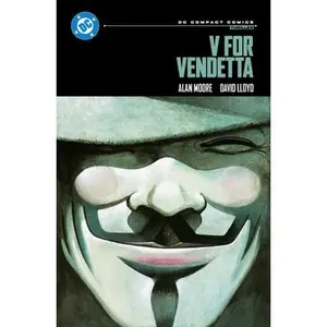 V for Vendetta: DC Compact Comics Edition -- Alan Moore - Paperback