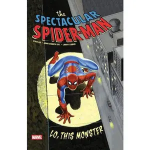 Spectacular Spider-Man: Lo, This Monster Treasury Edition -- Stan Lee - Paperback