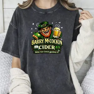 Washed Barry McCockin Irish Cider T-Shirt | Funny St Patricks Day Acid Wash Tee | Edgy Sarcastic Humor Statement Top | Viral Aesthetic Unisex Casual Shirt | Premium Soft Cotton Apparel | Hilarious Gag Gift | Bold High Contrast Art Tee