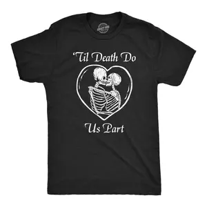 Mens Till Death Do Us Part T Shirt Funny Dead Skeleton Married Couple Joke Tee for Guys Mens Funny T Shirts Cool Vintage Fashion T-Shirt Gift Classic Menswear Love Apparel for Men Funny Proposal Short Sleeve Black -