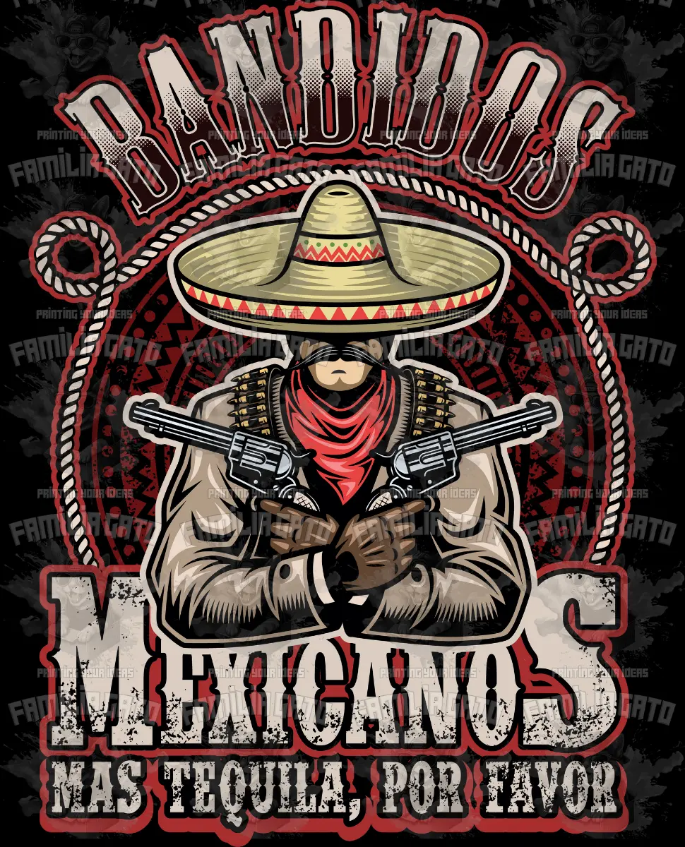 Bandidos Mas Tequila Por Favor  DTF Transfer