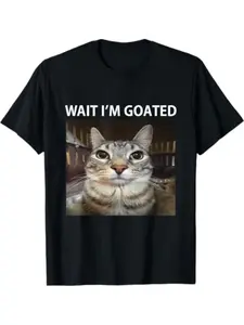 Wait I'm Goated Silly Cat Meme T-Shirt