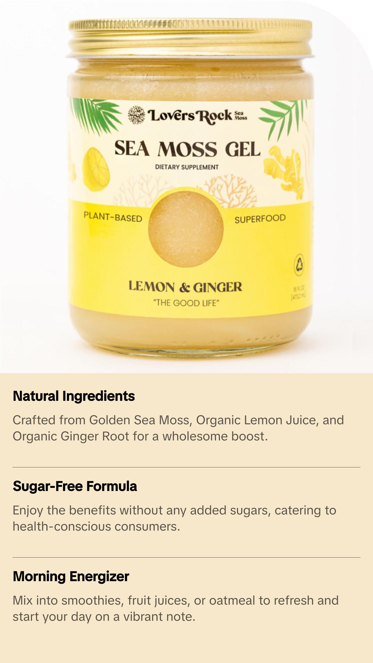 Lovers Rock Lemon & Ginger Sea Moss Gel - 100% Sugar-Free, Plant-Based Superfood, Organic Ingredients, Ideal for Smoothies & Teas