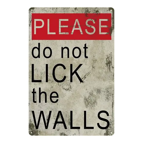 Vintage Metal Sign - 12"x8"(30x20cm) Lightweight Rustic Industrial Wall Art Plaque, Funny "Don't Lick Walls" Men's Stuff Room Art, Holiday Home Decor Gift Supply