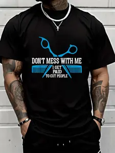 100% Cotton Unisex "I Get Paid to Cut People's Hair" Funny Hairstylist Barber T-Shirt, Breathable, Comfortable, Summer & Spring Essential