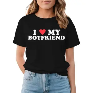 Fashion T shirt [100% Cotton] I Love My Girlfriend Shirt Men Women I Love My Boyfriend Shirts Gf Bf Tee Valentine's Day Couples Matching Tee Summer Top
