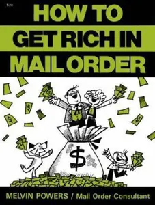 USED-How to Get Rich in Mail Order by Melvin Powers (Paperback)