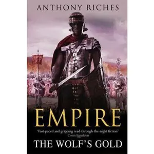 USED-Empire V: The Wolf's Gold by Riches, Anthony (Paperback)