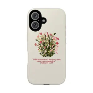 Faith as small as a mustard seed can move mountains Matthew 17:20 Phone case, Faith Tough Phone Case, It's compatible with iPhone 17, 16, 15, 14, 13, 12, 11, X, and Samsung models,Gift for him, Gift for her, Phonecover