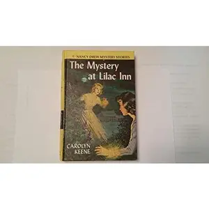 USED-The Mystery at Lilac Inn (Nancy Drew Mystery Stories, No. 4) by Carolyn Keene (Hardcover)