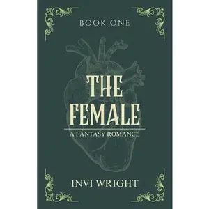The Female -- Invi Wright, Paperback