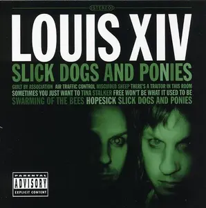 Louis XIV - Slick Dogs and Ponies  [COMPACT DISC - CD] Explicit