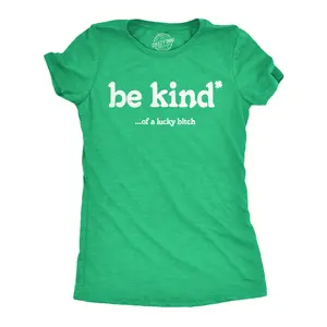 Womens Funny T Shirts Be Kind Of A Lucky Bitch Sarcastic St Patricks Day Novelty Tee for Ladies Funny Womens T Shirts Cute Vintage Fashion Casual Ladies T-Shirt Gift Saint Patrick's Day Tops for Women Funny Green - Be