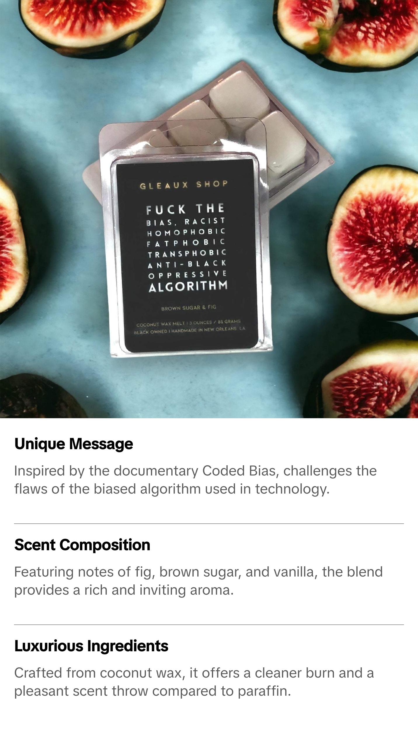 Fuck the Algorithm: Brown Sugar & Fig Scented Coconut Wax Melts