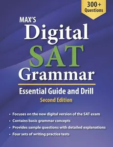 Max's Digital SAT Grammar: Essential Guide and Drill, Second Edition -- Max Kim, Paperback